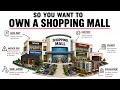 The Economics of Owning a Shopping Mall