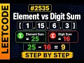 LeetCode 2535 Difference Between Element Sum and Digit Sum Explained Step by Step C