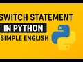 Switch Statement in Python Explained in Simple English Easy Examples for Beginner