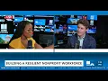 Building a resilient nonprofit workforce