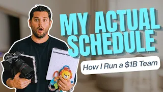 My Actual Schedule Running a 1 Billion Real Estate Team