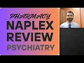 NAPLEX Exam Psychiatry Review