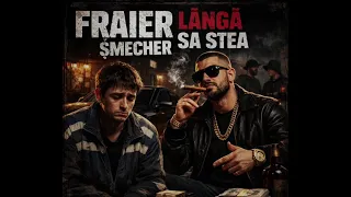 Descarcă Fraier lângă șmecher să stea MP3 gratuit - Muzica123