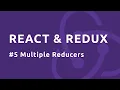React Redux Tutorial - Multiple Reducers