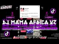 Download Lagu DJ MAMA AFRICA V2 KOPLO VIRALL TIKTOK (SLOWED+REVERB) 🎧 MP3