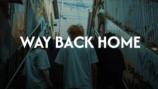 Shaun Conor Maynard Way Back Home Sam Feldt Edit Lyrics 
