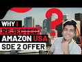 Why I rejected Amazon USA SDE 2 offer Career Update International transfer Honest talks