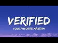 Your Favorite Martian - Verified (Lyrics)