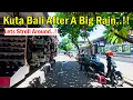 Lagu How Is Kuta Bali After Big Rain..?? Lets Stroll Around..!!!