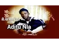 Download Lagu ADITU NLA Islamic Music video By Late Alh. AbdWaheed Ariyo