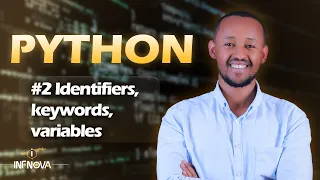 Lesson 2 Python Identifiers keywords variables and type conversions