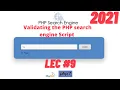 Build Search Engine using PHP and MySQL Validating the PHP search engine Script LEC