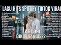 Sedia Aku Sebelum Hujan - Idgitaf | Top Trending Spotify Playlist 🎵 Lagu Galau Indonesia Hits 2025🎧