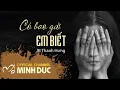 Download Lagu CÓ BAO GIỜ EM BIẾT (Nhạc sĩ Minh Đức) | JB Thanh Hưng [OFFICIAL]