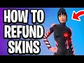 How To Refund Skins in Fortnite Chapter 7 - Full Guide