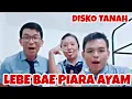 LEBE BAE PIARA AYAM ( #DISKOTANAH ) TRANSMART KAWANUA MANADO