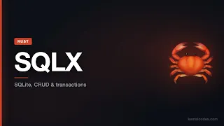 Rust SQLx SQLite CRUD Transactions Compile-Time Checked
