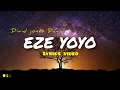 EZE YOYO (Behold the King) Lyrics video by David Jones David