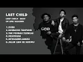 Download Lagu Last Child Album Tanpa Iklan | Updated Music Collection | Lagu Viral