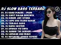 Download Lagu DJ SLOW BASS TERBARU 2023 | DJ VIRAL TIKTOK FULL BASS 🎵 DJ KAMU DIMANA - DJ IPANK| FULL ALBUM