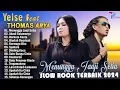 THOMAS ARYA feat YELSE FULL ALBUM 