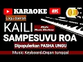 Karaoke Kaili  SAMPESUVU ROA lagu daerah Kaili DIPOPULERKAN PASHA UNGU music Keyboard no vocal