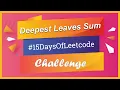 Deepest Leaves Sum -