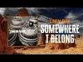 Download Lagu Linkin Park - Somewhere I Belong | Lyrics
