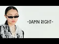 AUDREY NUNA - Damn Right (Lyrics)