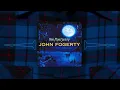 John Fogerty - Joy Of My Life from Blue Moon Swamp