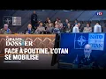 Download Lagu Le Grand Dossier - Face à Poutine, l'OTAN se mobilise｜LCI