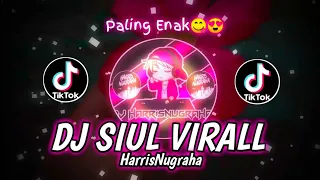 Download DJ SIUL VIRALL TIKTOK! - ( HarrisNugraha ) New Remix MP3