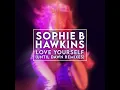 Love Yourself (Until Dawn Remix Radio Edit)