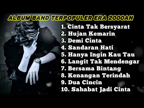 Download MP3 10 Lagu Band Terpopuler Dan Terbaik Era 2000an | Lagu Nostalgia Generasi 2000an | Band tahun 2000an