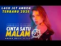 Download Lagu LAGU JOGET AMBON - (CINTA SATU MALAM) - COVER REMIX _ AMBON MUSIC STYLE