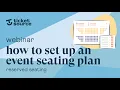 How to set up an event seating plan TicketSource