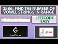 Leetcode 2586 Count the Number of Vowel Strings in Range Easy Java Solution