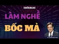 Download Lagu TRUYỆN MA HAY: LÀM NGHỀ BỐC MẢ | MC NGUYỄN NGỌC NGẠN DIỄN ĐỌC.
