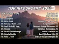 Download Lagu Top Spotify Indonesia 2025 | Top Hits Spotify Indonesia 2025 | Lagu Hits Spotify 2025 | Lagu Terbaru