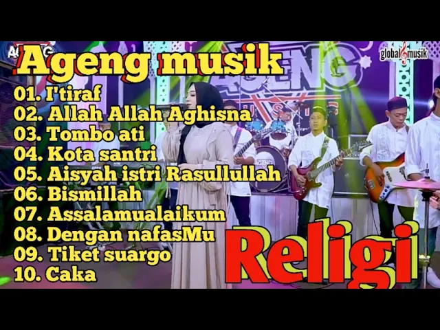 Download MP3 Full album religi Ageng musik || Ageng musik full album religi terbaru 2022