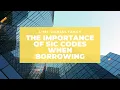 Limited Company Property Loan - The SIC Code Importance