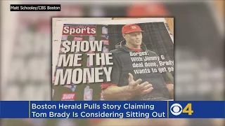 Boston Herald Removes Story About Tom Brady Threatening To Sit Out OTAs