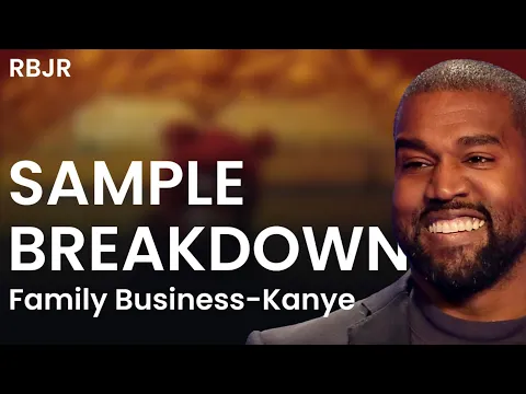 Download MP3 Family Business - Kanye West | Sample Breakdown