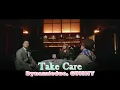 [1 hour] 다이나믹 듀오(Dynamicduo), 거미(GUMMY) - 'Take Care'