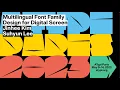 Multilingual Font Family Design for Digital Screen Jinhee Kim Suhyun Lee ATypI 2023 Paris