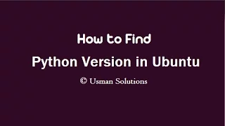 How to find Python version in Ubuntu