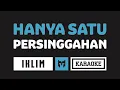 Download Lagu [ Karaoke ]  Saleem Iklim - Hanya Satu Persinggahan