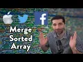 LeetCode Interview Problem - Merge Sorted Array