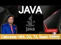 To Calculate Da Hra Pf of Basic Salary In JAVA Basic Salary Nikale In Java