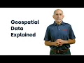 What is Geospatial Data